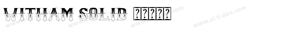 Witham Solid字体转换